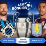 Soi kèo Club Brugge vs Aston Villa 00h45 ngày 05/03