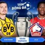 Soi kèo Dortmund vs Lille 03h00 ngày 05/03