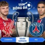 Soi kèo Liverpool vs PSG 03h00 ngày 12/03