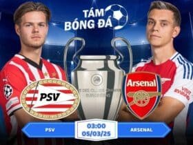 Soi kèo PSV vs Arsenal 03h00 ngày 05/03